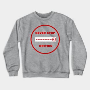 Writing Motivation Crewneck Sweatshirt